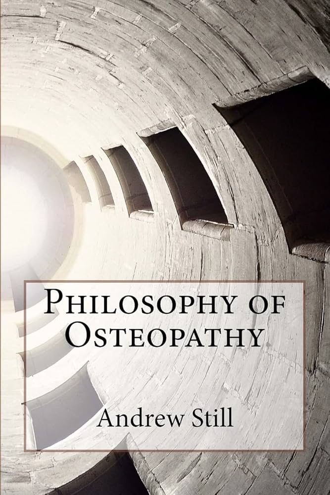 オステオパシーの哲学 Andrew Taylor Still著 オステオパシーの哲学